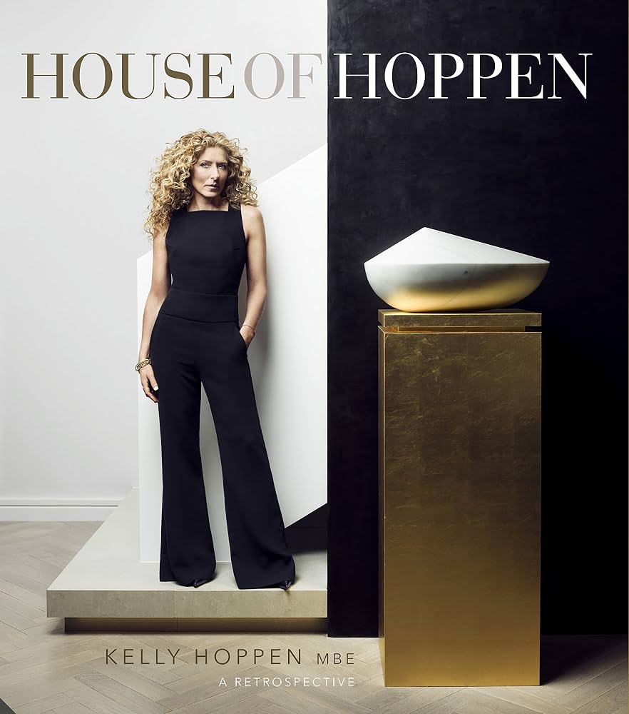 The Genius of Kelly Hoppen: An Everlasting Passion for Design